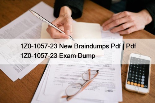 1Z0-1057-23 New Braindumps Pdf | Pdf 1Z0-1057-23 Exam ...